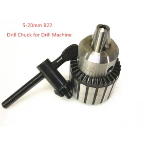 5-20 mm, B22mm  Key type Chuck drill cone 